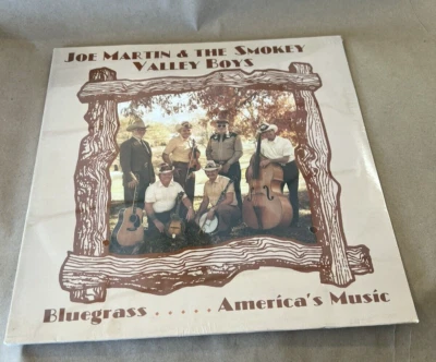 JOE MARTIN & THE SMOKEY VALLEY BOYS BLUEGRASS AMERICA'S MUSIC 33 RPM. LP. NEW - Image 1 of 2