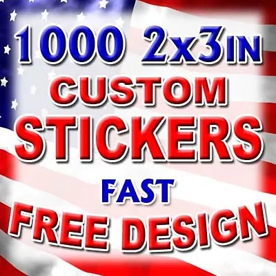 1000 2x3 Custom Printed Full Color Vinyl Sticker Product Label UV Coat Bulk Lot • 275.97$