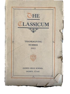 Antique OGDEN UTAH HIGH SCHOOL CLASSICUM w/Business Ads 1911 - Picture 1 of 5