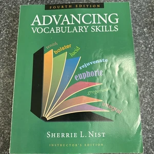 ADVANCING VOCABULARY SKILLS Instructor’s Edition By Sherrie L Nist *VG+* - Picture 1 of 6