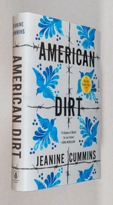 Jeanine Cummins / American Dirt A Novel 1st Edition 2019 - Picture 1 of 5