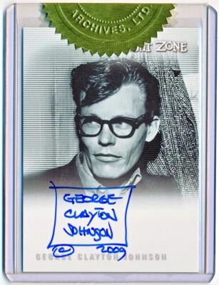 The Complete Twilight Zone George Clayton Johnson Autograph Case Incentive #A149 - Image 1 of 2