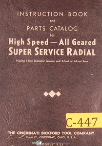 Cincinnati Bickford 9" Column, Radial Drill, Instruction and Parts Manual 1947 - Picture 1 of 2