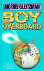 Boy Overboard, Gleitzman, Morris