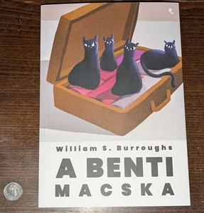 WILLIAM S. BURROUGHS: THE CAT INSIDE. 1ST HUNGARIAN EDITION (2024) - Picture 1 of 11