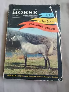 Vintage 1973 Arabian stallion guide Arabian Horse World Elkin Champion stallion - Picture 1 of 14