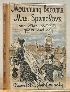 Oliver St John Gogarty / MORNING BECAME MRS SPENDLOVE and Other Portraits 1st ed - Foto 1 di 1