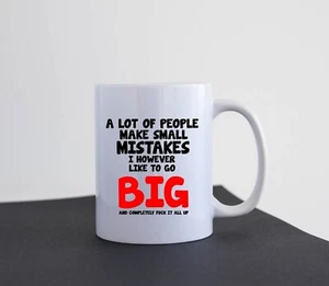 Funny Mug Gift Idea Present Coffee Tea Mug Like Big Mistakes M153 - Picture 1 of 2