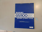 Manuel D`Entretien Supplement Suzuki Gs1100 Gk  Werkstatthandbuch Ergänzung