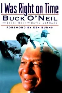 I Was Right on Time von Buck O'Neil - HC mit DJ 1. DRUCK 1996 - Hall of Fame 2022 - Bild 1 von 1