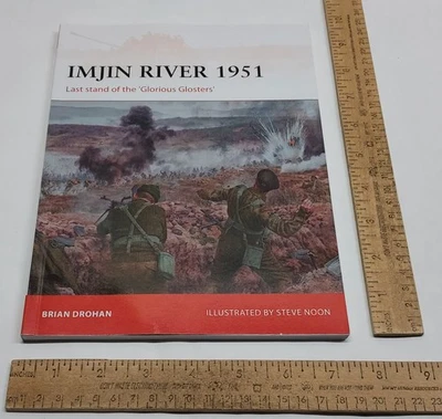 IMJIN RIVER 1951 Last stand of the 'Glorious Glosters' - OSPREY paperback - Image 1 of 4