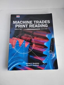 Machine Trades Print Reading Michael A. Barsamian Paperback Textbook Vocational - Picture 1 of 19