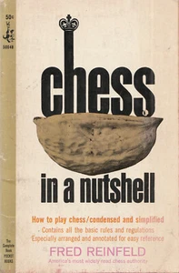 CHESS IN A NUTSHELL (1968) FRED REINFELD, 11TH PRINTING, PAPERBACK - Bild 1 von 1