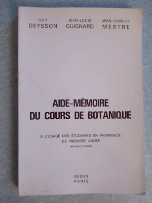 LIVRE : AIDE MEMOIRE DU COURS DE BOTANIQUE – ETUDIANTS EN PHARMACIE - 1976 - Photo 1/4