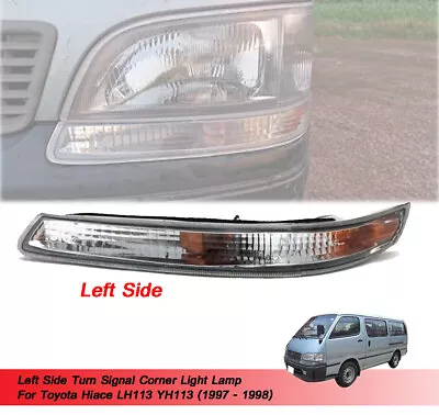 Left Turn Signal Corner Light Lamp For Toyota Hiace LH113 YH113 1997 1998 - Image 1 of 4