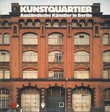 Kunstquartier. Ehemalige AEG-Fabrik Ackerstraße, 14. Mai bis 17. Juni 1982 Inter