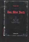 n15727	Myst das böse Buch, Verlag Carl Ueberreuter., Wien., 2009, 123 Seiten. Gr