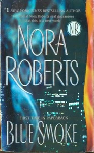Blue Smoke by Nora Roberts (2006, Paperback) - Picture 1 of 2