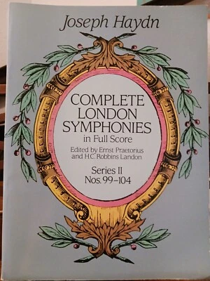 Complete London Symphonies by Franz Joseph Haydn Full Score Series 2 Nos. 99-104 - Image 1 of 4