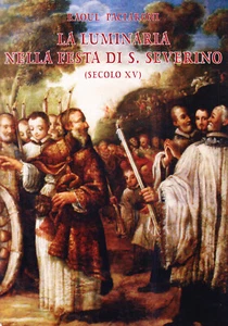 La luminaria nella festa di S. Severino (secolo XV) - Imagen 1 de 1