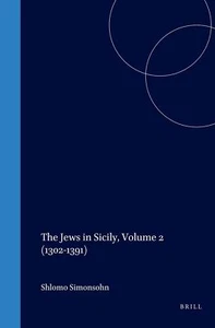 The Jews in Sicily, Volume 2 (1302-1391) (Studia Post Biblica) (Latin Edition) - Picture 1 of 1