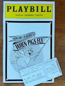 When Pigs Fly 1997 Playbill Douglas Fairbanks Theatre Ticket Stub Broadway NYC - Picture 1 of 6