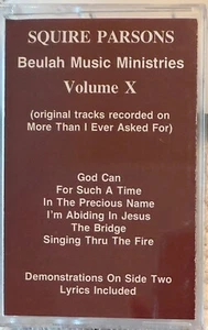 SQUIRE PARSONS SONG TRACKS VOLUME X Series Beulah Music Ministries Cassette - Picture 1 of 5