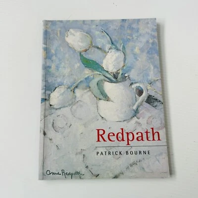 Redpath: 1895-1965 Her Life and Work. Anne Redpath. - Image 1 of 4