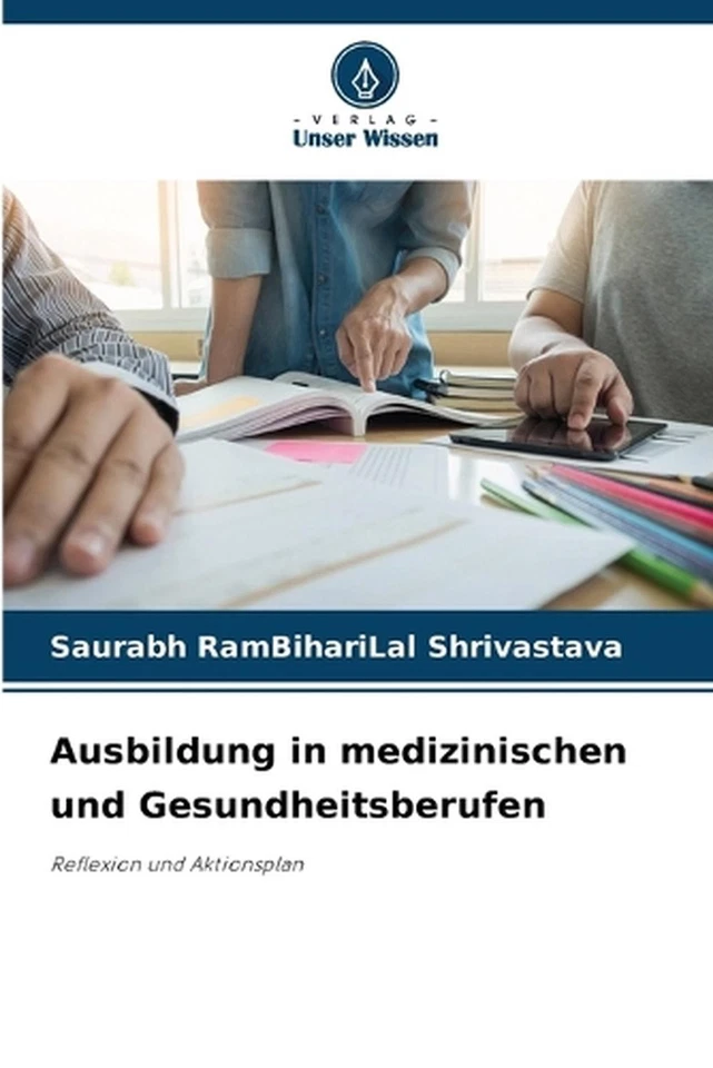 Ausbildung in medizinischen und Gesundheitsberufen by Saurabh Rambiharilal Shriv - Image 1 of 1