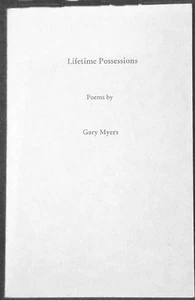 Lifetime Possessions: Poems by Gary Myers, noted poet and educator 1st ed. FINE - Imagen 1 de 2