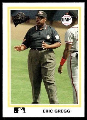 2004 Topps All-Time Fan Favorites Eric Gregg #97 - Image 1 of 2