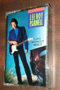 Love Without Mercy - Lee Roy Parnell (Cassette, 1992, Arista Records) - Picture 1 of 6