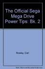 The Official Sega Mega Drive Power Tip..., Rowley, Carl