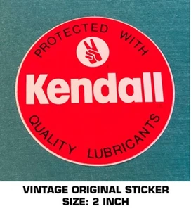 KENDALL MOTOR OIL VINTAGE ORIGINAL STICKER DECAL - QUALITY LUBRICANTS - ENGINE - Picture 1 of 2