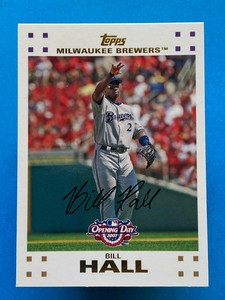 2007 Topps Opening Day Bill Hall #8