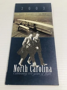 2003 North Carolina State Transportation Map Celebrating 100 Years of Flight - Picture 1 of 3