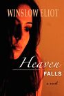 Eliot - Heaven Falls - New Paperback Or Softback - J555z