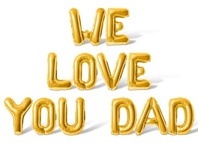 Banner Globo Letra WE LOVE YOU DAD - Decoraciones Suministros Fiesta Día del Padre Foto 1 de 4