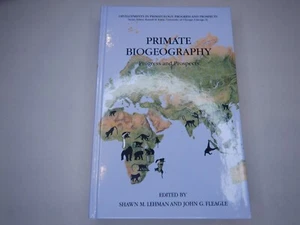 PRIMATE BIOGEOGRAPHY by Lehman 2006 Progress and Prospects - Foto 1 di 9