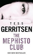 The Mephisto Club: (Rizzoli & Isles series 6), Gerritsen, Tess, Used; Good Book