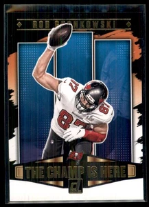 2021 Donruss Champ Is Here Rob Gronkowski Tampa Bay Buccaneers #CIH-5 - Picture 1 of 2