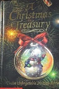 A Christmas Treasury : Twelve Holiday Stories by Inc. Staff Scholastic and L. Fr - Picture 1 of 4