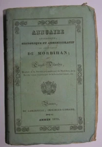 Annuaire statistique, historique & administratif du MORBIHAN.Cayot-Délandre 1839 - Picture 1 of 2