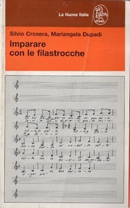 S. Crosera e M. Dupadi. Imparare con le filastrocche - Foto 1 di 1