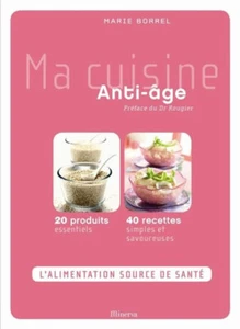Ma cuisine anti-âge - Marie Borrel - Minerva - Picture 1 of 1