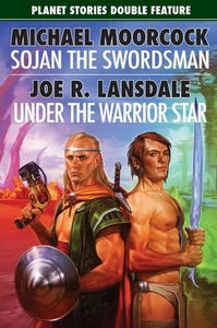 Planet Stories: Sojan the Swordsman & Under the Warrior Star - Bild 1 von 1