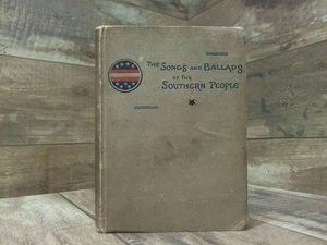 The Songs and Ballads of the Southern People  by Frank Moore Appleton and Co - Bild 1 von 2