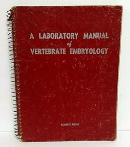 A Laboratory Manual Of Vertebrate Embryology Signed by Author Roberts Rugh 1950 - Picture 1 of 5