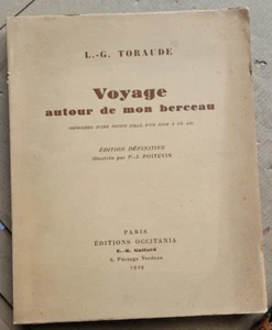 Voyage autour de mon berceau L G TORAUDE P J POITEVIN éd Occitania 1929 - Picture 1 of 9