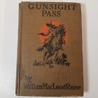 Gunsight Pass, William Macleod Raine, Western Hardcover,Vintage Cowboy Oil 1921